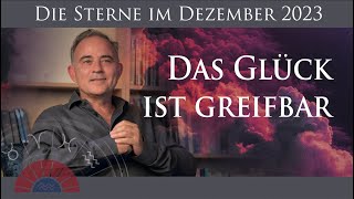 Das Glück ist greifbar  Dezember 2023  Astrologische Monatsprognose von Michael Allgeier [upl. by Moyers]