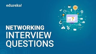 Top 50 Networking Interview Questions and Answers  Networking Interview Preparation  Edureka [upl. by Munn523]