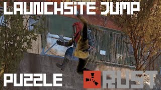 Rust  Launchsite Jump Puzzle and Wall Jumping Technique [upl. by Ytirev]