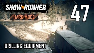 SnowRunner Hard Mode Strategic Walkthrough Ep 47  Drilling Equipment [upl. by Yonita]