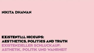 Nikita Dhawan on Truth  Towards a pluriversal ethics – Nikita Dhawan Gertrud Koch Martin Saar [upl. by Budge]