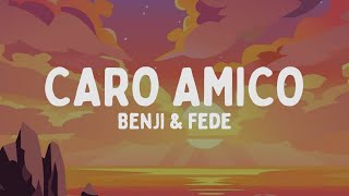 Benji amp Fede  Caro Amico TestoLyrics [upl. by Netsreik]