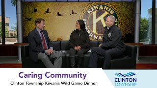 Caring Community Clinton Township Kiwanis Wild Game Dinner [upl. by Anyrak46]