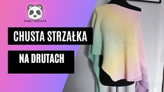 Chusta Strzałka na drutach 23 Easiest Knit Shawl for Beginners [upl. by Baylor933]