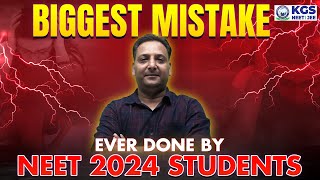 NEET 2024  NEET Students Biggest Mistake  NEET Aspirants  MA Sir  KGS NEET [upl. by Blaze]