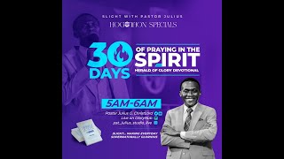 120 DAYS OF PRAYING IN THE HOLY SPIRIT  HOGATHON SPECIALS  DAY 36  20TH MAY 2024 [upl. by Asnerek]