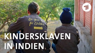 Indiens Kindersklaven [upl. by Bloem30]