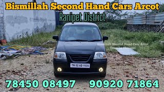 HYUNDAI SANTRO 2007 Bismillah Second Hand Cars Arcot Ranipet District 7845008497 9092071864 [upl. by Tades]