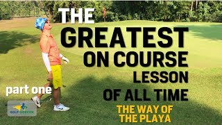 The Greatest On Course Lesson Ever Part 1  LOWER YOUR HANDICAP [upl. by Pugh]