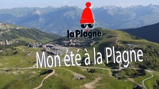 Mon été à la Plagne [upl. by Adnolat]