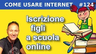 124 Come iscrivere i figli a scuola online  Daniele Castelletti  Associazione Maggiolina [upl. by Aoket]