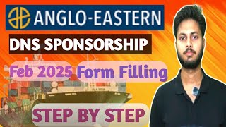 DNS FEB 2025 Sponsorship Form Filling  Anglo Eastern AEMAStep by step [upl. by Walli]