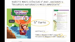 Buriti Mais Ciências 5º Ano Uni 1 Cap 3 Ímã e magnetismo 3ª Parte página 28 e 29 [upl. by Donegan]