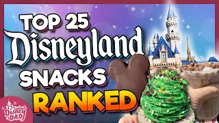 Top 25 BEST Disneyland Snacks Foods amp Drinks RANKED [upl. by Navillus509]