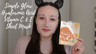 Simple Glow Hyaluronic Acid Vitamin C amp E Sheet Mask Review  2024 [upl. by Tterab30]