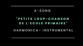 PETIT LOUP  COMPTINE AFRICAN  CHANSON DE LECOLE PRIMAIRE HARMONICA [upl. by Ivette286]