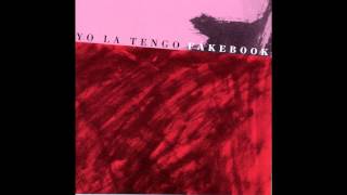 Yo la Tengo  Fakebook 1990 Full album [upl. by Marissa]