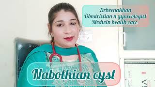 Nabothian cyst। नबोथियन सिस्ट।nabothiancyst drheenakhan [upl. by Nelleus]