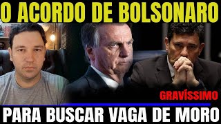 1 O ACORDO DE BOLSONARO PARA VAGA DE MORO MORAES DÁ DECISÃO QUE IMPACTARÁ BRASILEIROS [upl. by Lee725]