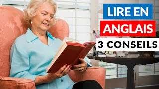 Lire en anglais  par où commencer  3 conseils [upl. by Mcmaster]