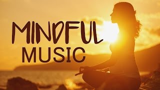 Mindfulness Meditation Music for Focus Concentration to Relax [upl. by Ecirtnahc]