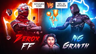 NG ZEROX  Spinner God🌪️ Vs NG GRANTH NPL S4 Winner🏆 NonstopGaming Live🔥 [upl. by Herrington]