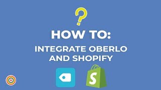 How to Integrate Oberlo and Shopify  Ecommerce Tutorials [upl. by Yralam]