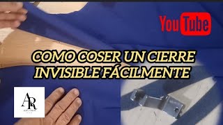 COMO COSER FÁCILMENTE UNA CREMALLERA INVISIBLE [upl. by Nitsugua]