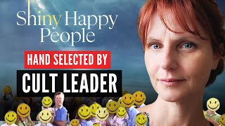 “Shiny Happy People” Cult was WAY WORSE than Doc Shows Insider speaks out [upl. by Nirrek417]