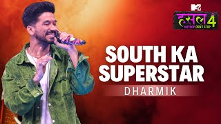 South ka superstar  Dharmik  MTV Hustle 4 [upl. by Berliner]