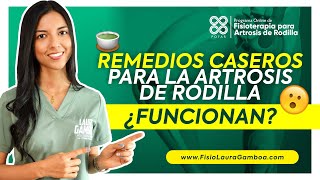 ᐈ Remedios Caseros para la Artrosis de Rodilla ¿Funcionan 🤔 【 Información Actualizada ✅ 】 [upl. by Nyrtak21]