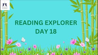 Reading Explorer DAY 18 [upl. by Kane]