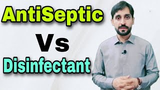 Antiseptic VS Disinfectant [upl. by Chanda]