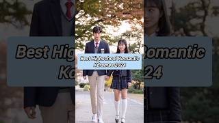 Best Highschool Romantic Kdramas To Watch In 2024 subscribe shorts kdrama [upl. by Kilah681]