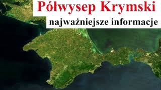 Półwysep Krymski  najważniejsze informacje [upl. by Bedell23]