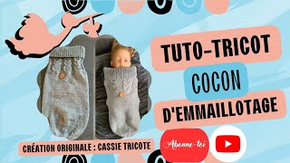 🧶 Tricoter un cocon demmaillotage 👶 [upl. by Massingill]