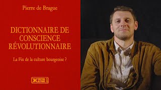 Pierre de Brague présente son nouvel ouvrage  Dictionnaire de conscience révolutionnaire [upl. by Earle530]