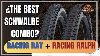 🔥 ¿El Mejor combo XC  Cubierta SCHWALBE RACING RALPH amp RACING RAY [upl. by Neelsaj854]