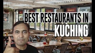 Best Restaurants and Places to Eat in Kuching  Malaysia [upl. by Naitsirt]