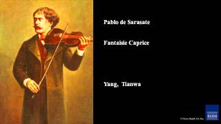 Pablo de Sarasate Fantaisie Caprice [upl. by Dedra]