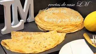 CREPES SIN HUEVO Y SIN LECHE [upl. by Coffin]