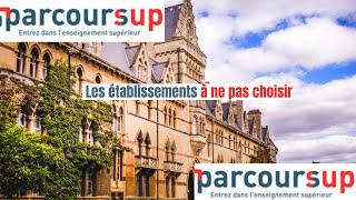 Parcoursup Les établissements à ne pas choisir [upl. by Ellenahc]