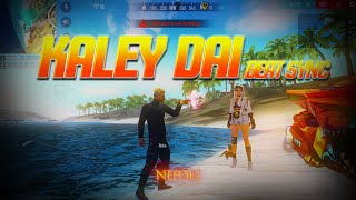 KALEY DAI BEAT SYNC MONTAGE FREE FIRE MOBILE  NEFOLI [upl. by Enirtak]