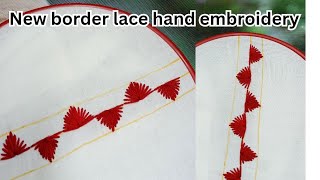 New borderlace hand embroidery with needles 2024 [upl. by Yvonner421]