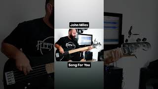 Bass Cover  John Miles  Song for You shorts [upl. by Ataeb534]