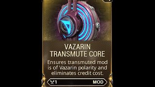 Warframe  Transmuting 40 Vazarin Cores [upl. by Sida]