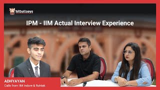 IPM Rohtak Interview Experience  How do I ace my IPM interview  IIM Indore  IIM Rohtak [upl. by Ernie]