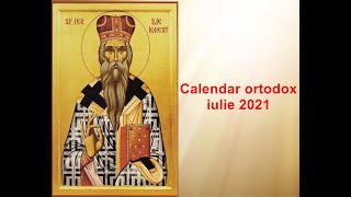 Calendar ortodox Calendar ortodox pentru luna Iulie 2021 [upl. by Llaccm]