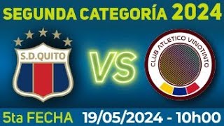 SD QUITO VS VINOTINTO FECHA 5 [upl. by Warde]