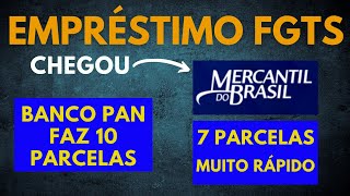 Empréstimo FGTS  Banco Mercantil muito rápido aceita Inter e Nubank  PAN 10 parcelas [upl. by Imij]